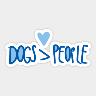 Dogs over People Sticker